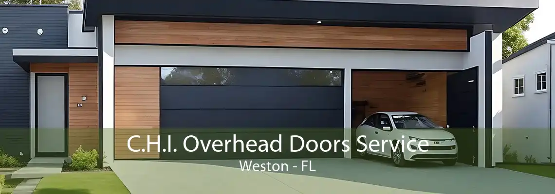 C.H.I. Overhead Doors Service Weston - FL