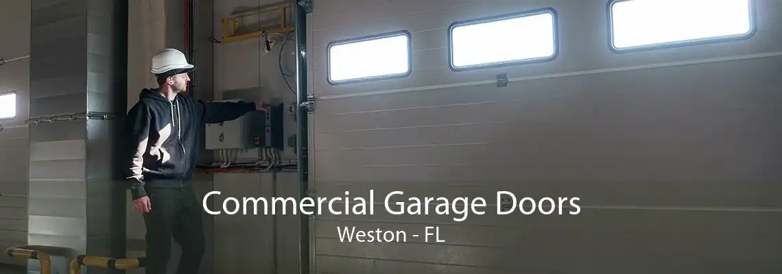 Commercial Garage Doors Weston - FL