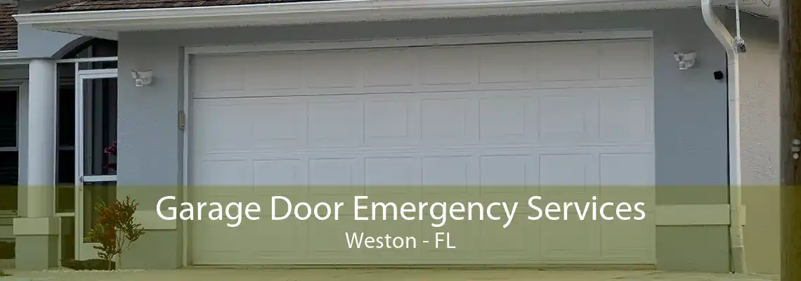 Garage Door Emergency Services Weston - FL
