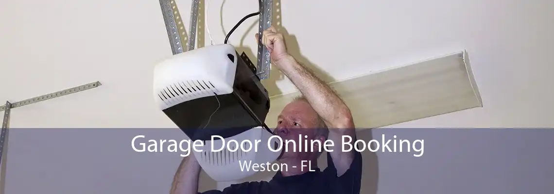 Garage Door Online Booking Weston - FL