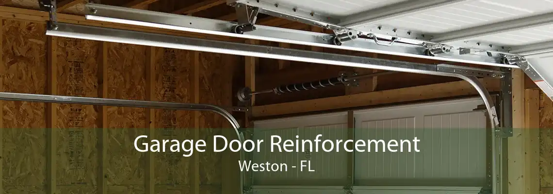 Garage Door Reinforcement Weston - FL