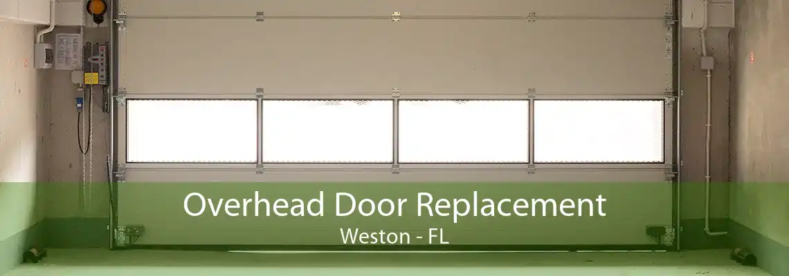 Overhead Door Replacement Weston - FL