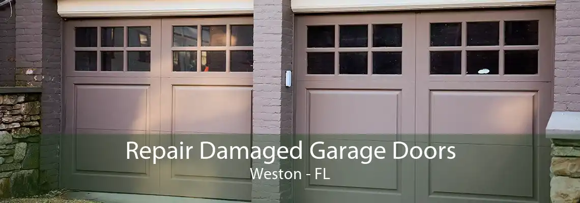 Repair Damaged Garage Doors Weston - FL