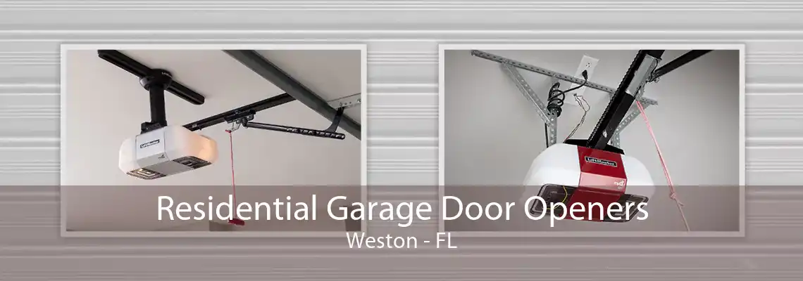 Residential Garage Door Openers Weston - FL